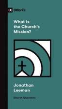 What Is the Church`s Mission?