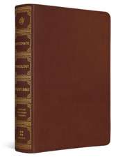 ESV Systematic Theology Study Bible – Theology Rooted in the Word of God (TruTone, Chestnut)