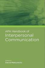 APA Handbook of Interpersonal Communication