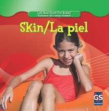 Skin/La Piel