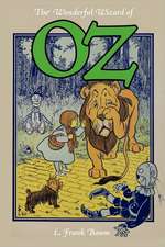 The Wonderful Wizard of Oz