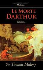 Le Morte Darthur, Vol. 1