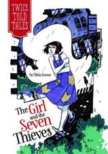 The Girl and the Seven Thieves