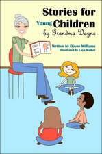 Stories for Young Children by Grandma Doyne