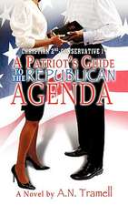 Christian 2nd Conservative 1st: A Patriot's Guide to the Republican Agenda