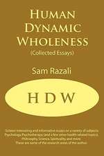 Human Dynamic Wholeness