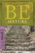 Be Mature: NT Commentary James