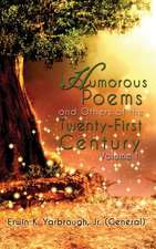 Humorous Poems and Others of the Twenty-First Century: Volume I