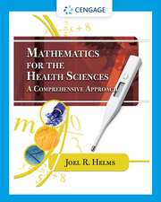 Mathematics for the Health Sciences: A Comprehensive Approach