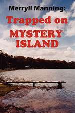 Merryll Manning: Trapped on Mystery Island