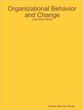 Organizational Behavior and Change