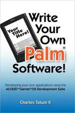 Write Your Own Palm Software!