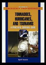 Tornadoes, Hurricanes, and Tsunamis