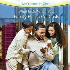 What to Do When Your Family Has to Cut Costs