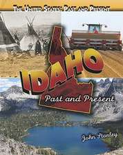 Idaho: Past and Present