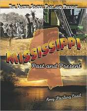 Mississippi: Past and Present