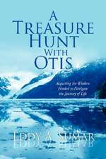 A Treasure Hunt with Otis