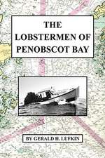 The Lobstermen of Penobscot Bay