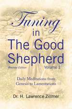 Tuning in the Good Shepherd Volume 1