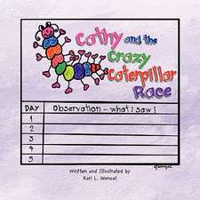 Cathy and the Crazy Caterpillar Race