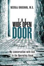 The Wide Open Door