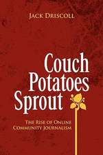 Driscoll, J: Couch Potatoes Sprout