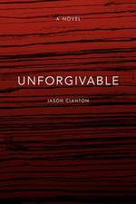 Clanton, J: Unforgivable