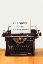 Brooks, T: Till Noon