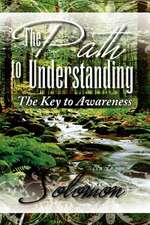 The Path to Understanding