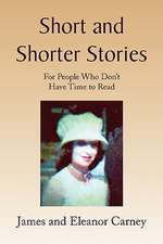 Short and Shorter Stories