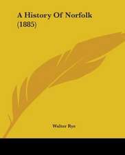 A History Of Norfolk (1885)