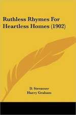 Ruthless Rhymes For Heartless Homes (1902)