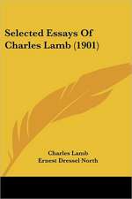 Selected Essays Of Charles Lamb (1901)