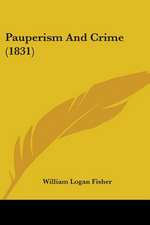 Pauperism And Crime (1831)