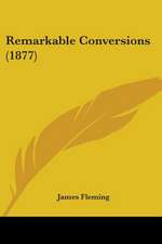 Remarkable Conversions (1877)