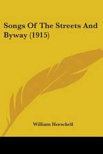 Songs Of The Streets And Byway (1915)