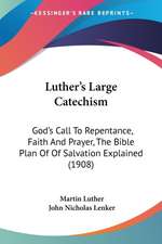 Luther's Large Catechism