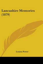 Lancashire Memories (1879)