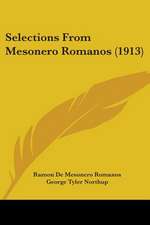 Selections From Mesonero Romanos (1913)