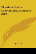 Plootinos Sielun Substantsiaalisuudesta (1889)