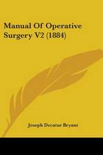 Manual Of Operative Surgery V2 (1884)