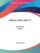 Modern Arabic Tales V1