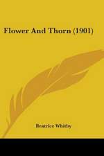 Flower And Thorn (1901)