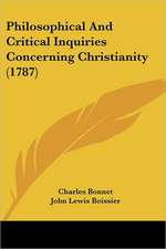 Philosophical And Critical Inquiries Concerning Christianity (1787)