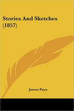 Stories And Sketches (1857)