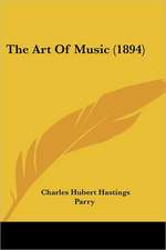 The Art Of Music (1894)