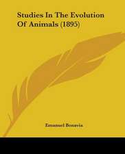 Studies In The Evolution Of Animals (1895)