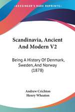 Scandinavia, Ancient And Modern V2