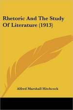 Rhetoric And The Study Of Literature (1913)