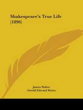 Shakespeare's True Life (1896)